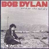 Bob Dylan : Under the Red Sky